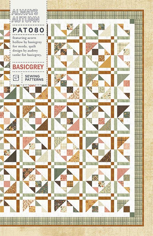 Always Autumn Quilt Pattern, BasicGrey PAT080