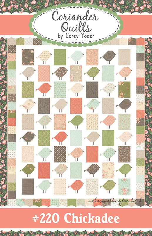 Chickadee Quilt Pattern, Coriander Quilts CQ220