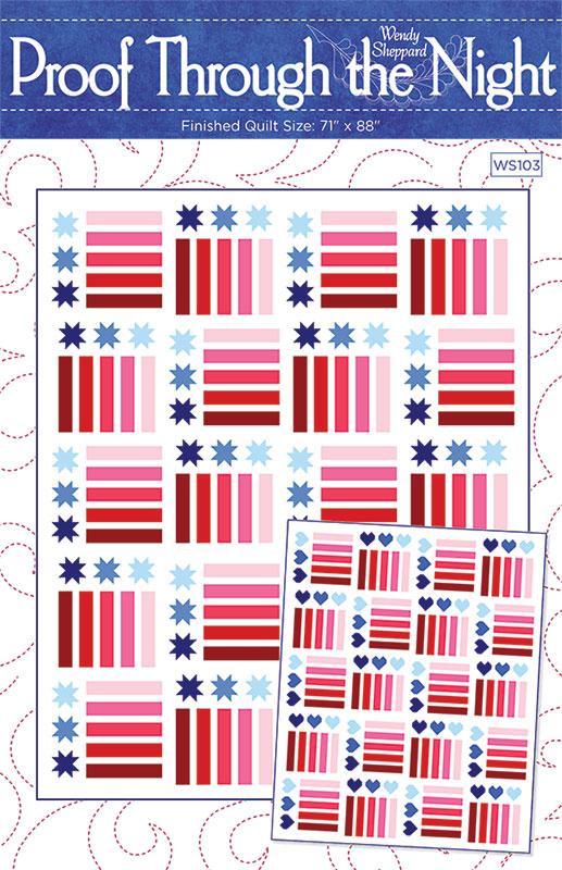 Proof Through the Night Quilt Pattern, Wendy Sheppard WS103