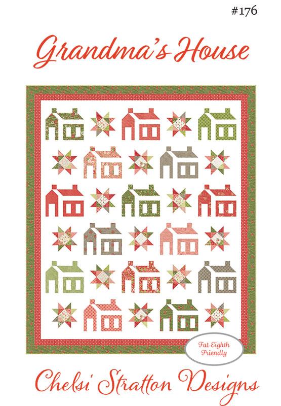 Grandma's House Quilt Pattern, Chelsi Stratton Designs CSD176
