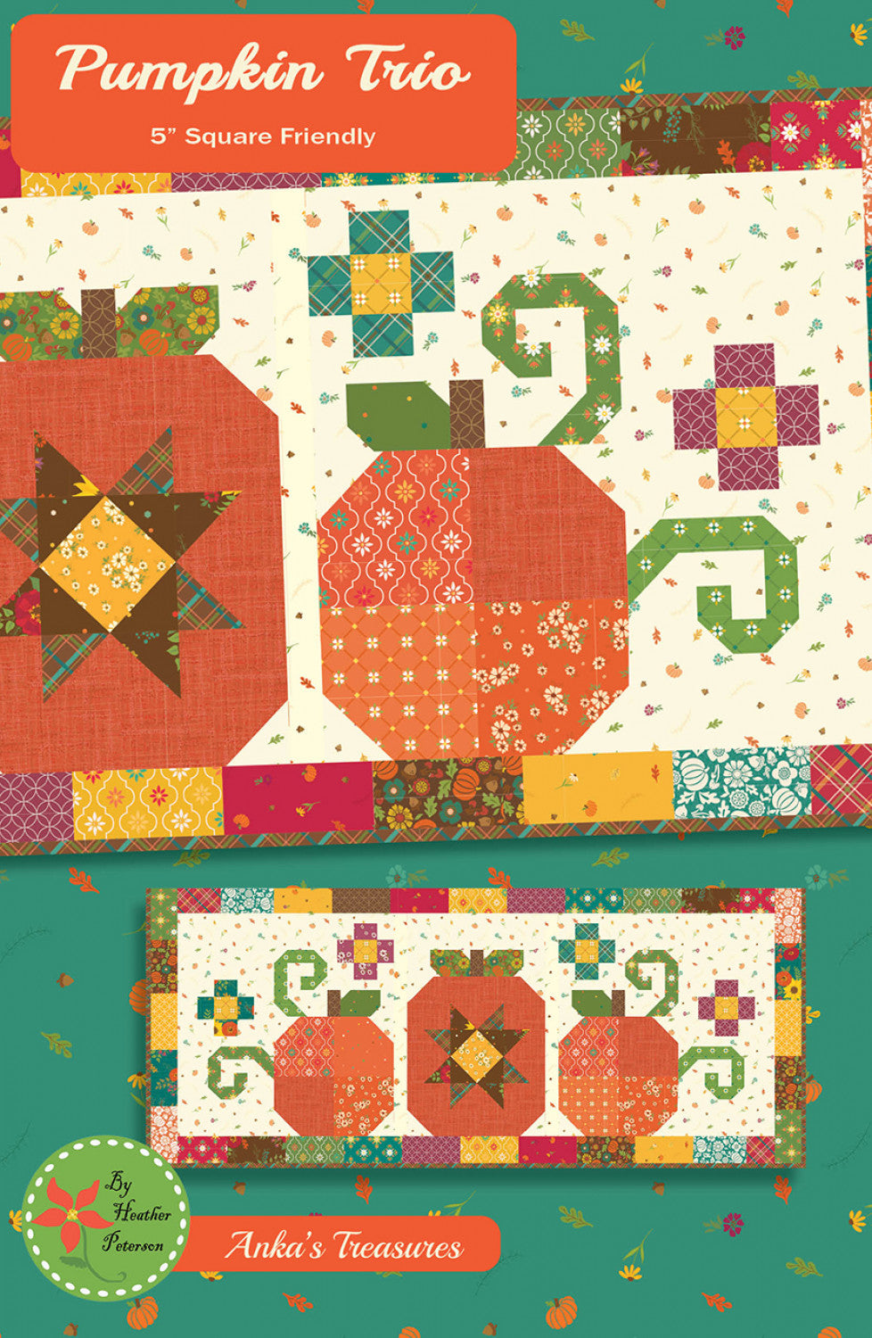 Pumpkin Trio Quilt Pattern, Anka's Treasures ANK356