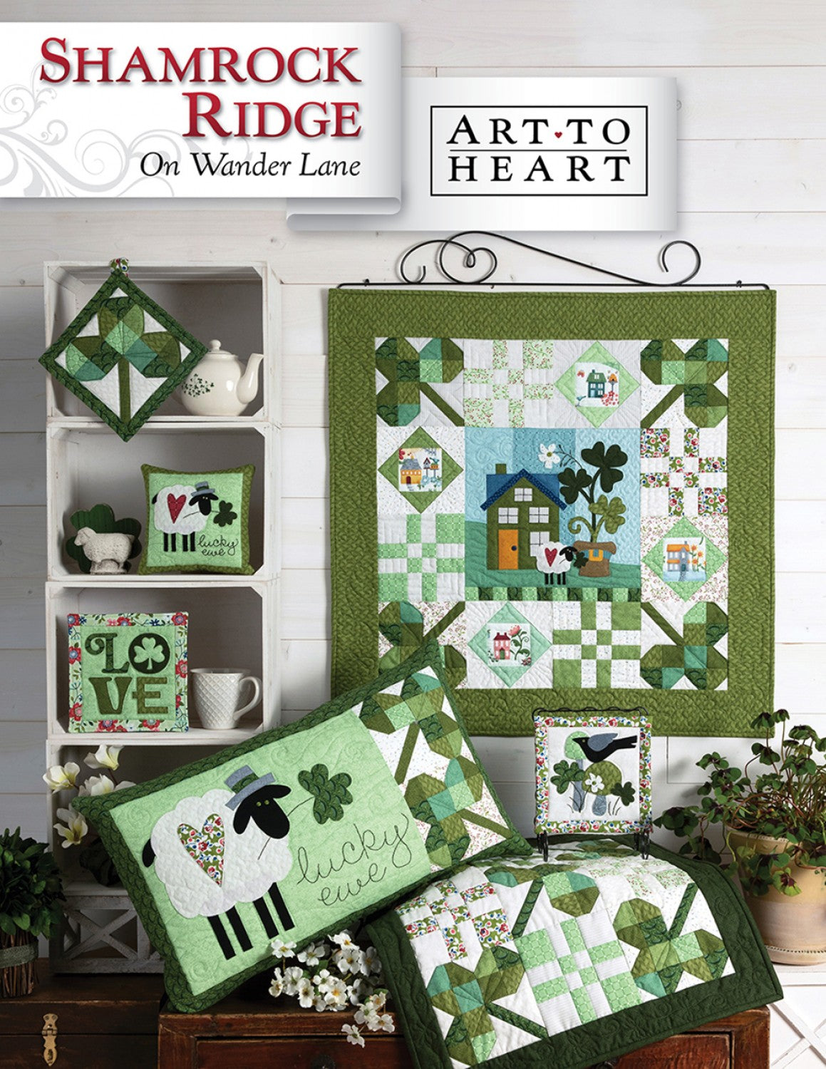 Shamrock Ridge On Wander Lane Quilt Pattern Projects Book 3, Art to Heart ATH170P