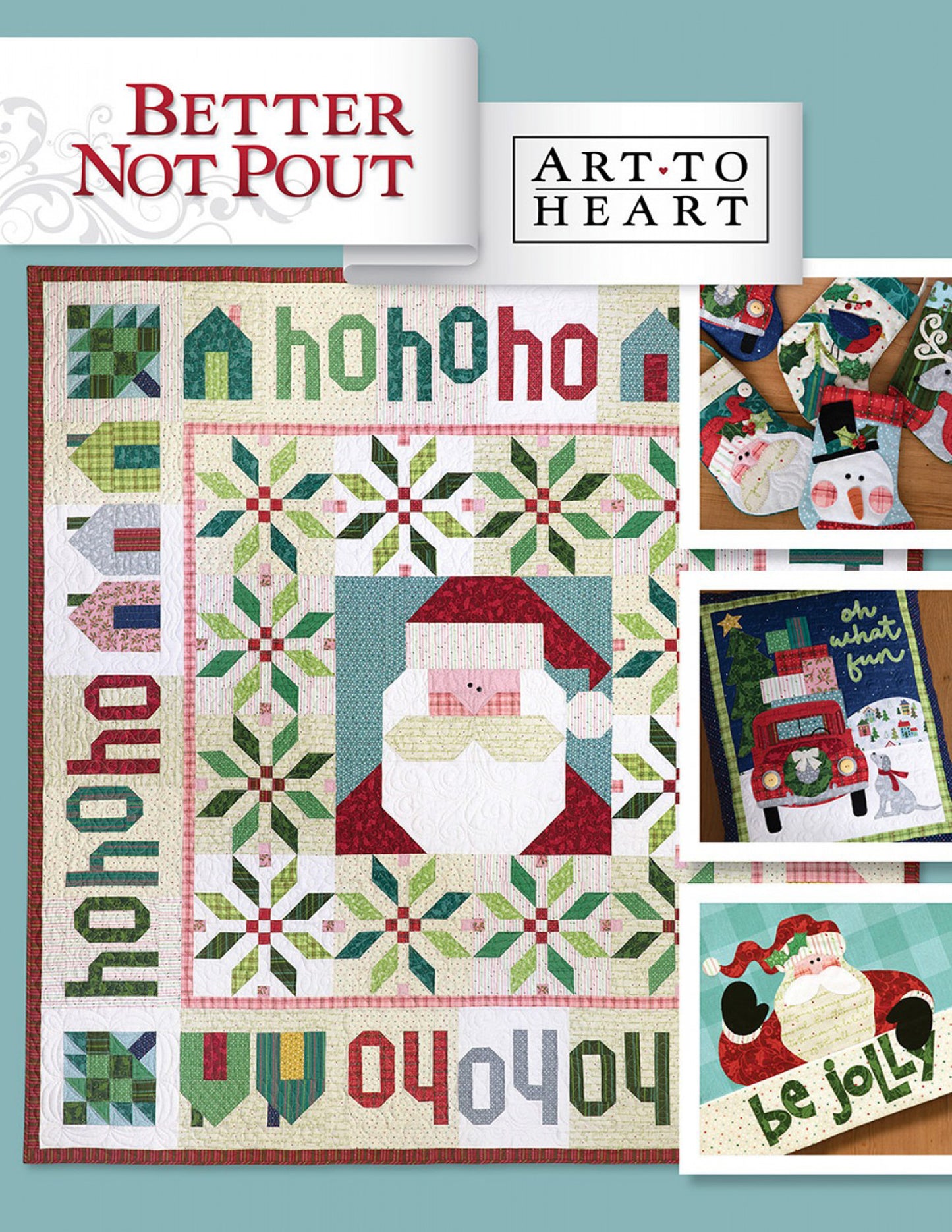 Better Not Pout Quilt Pattern Projects Book, Art to Heart ATH554B