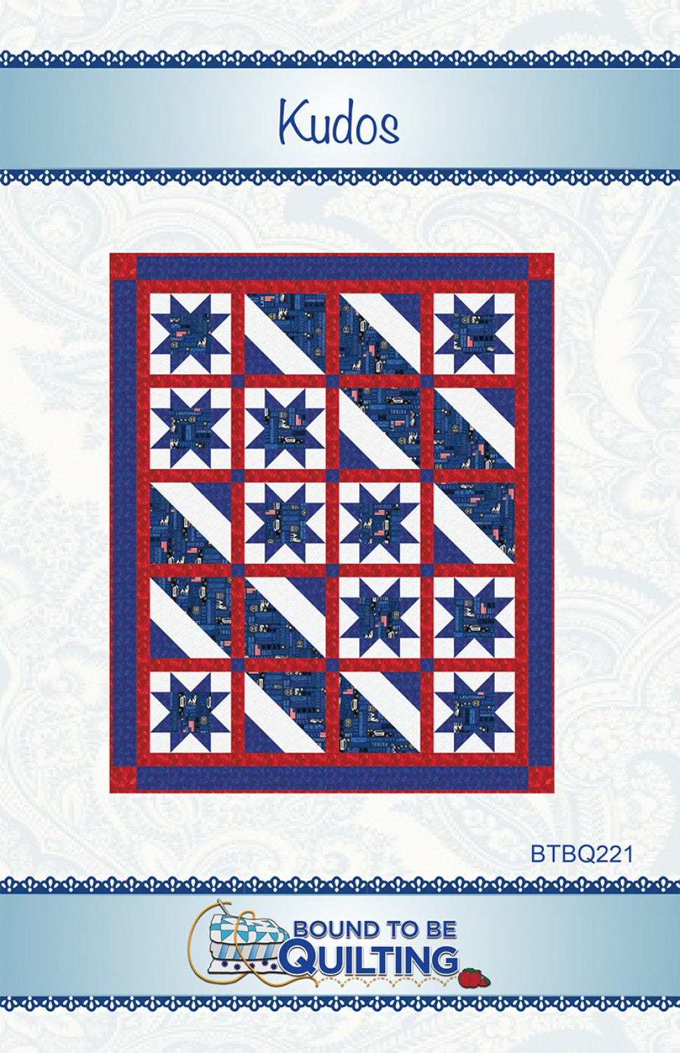Kudos Quilt Pattern, BTBQ221