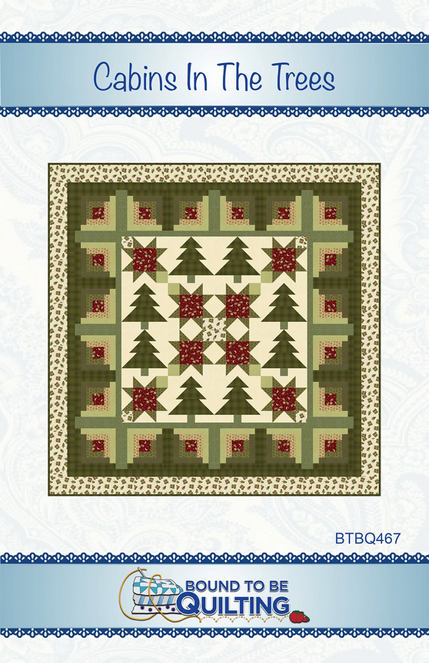 Cabins in the Trees Quilt Pattern, Bound to Be Quilting BTBQ467