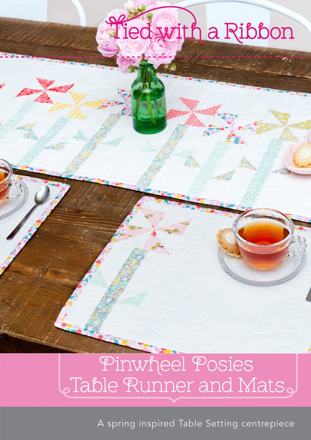 LAST CALL  Pinwheel Posies Table Runner and Place Mats Quilt Pattern, Tied with a Ribbon TR031