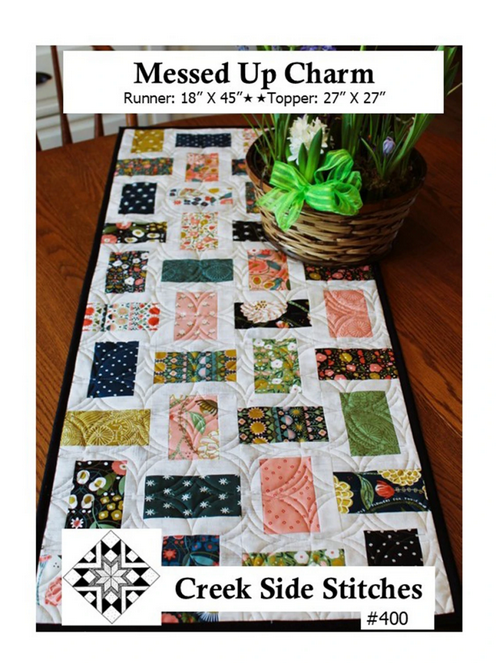 Messed Up Charm Table Runner Topper Pattern, Creek Side Stitches CSS400