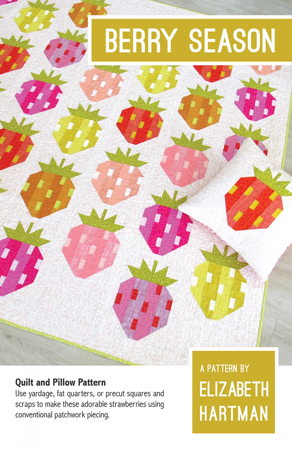 LAST CALL Berry Season Quilt Pattern, Elizabeth Hartman EH073