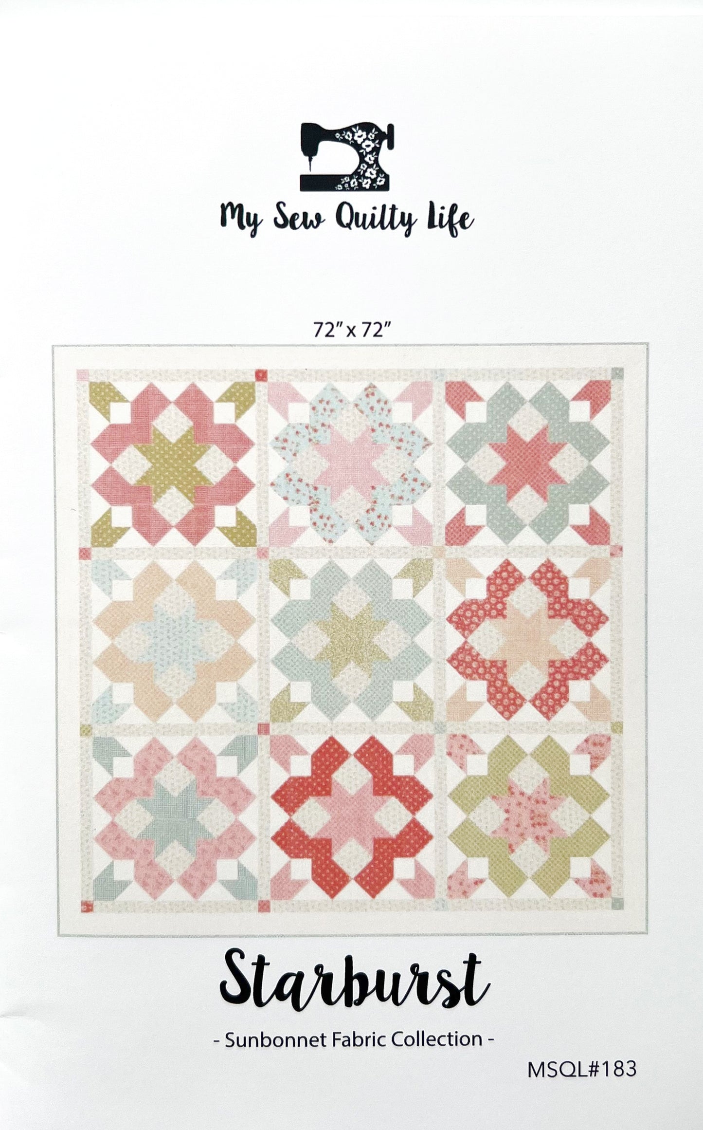 Starburst Quilt Pattern, My Sew Quilty Life MSQL183