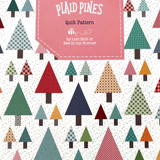 LAST CALL Plaid Pines Quilt Pattern, Bee in My Bonnet P120-PLAIDPINE