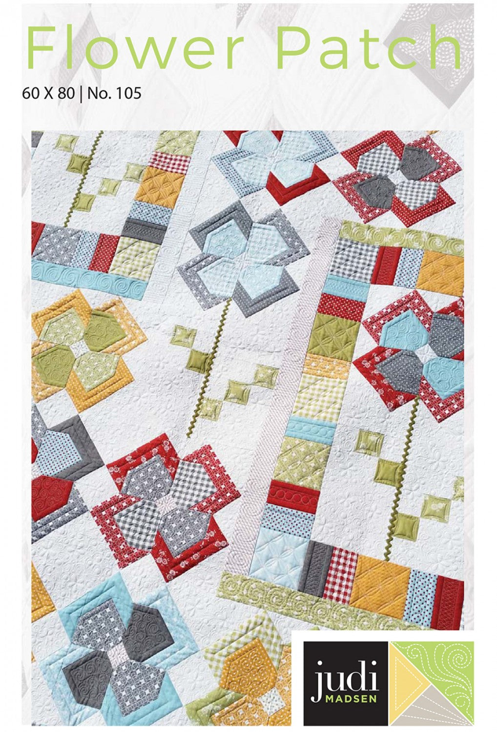 Flower Patch Quilt Pattern, Judi Madsen JMP105