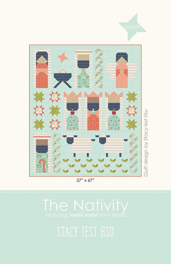 LAST CALL The Nativity Quilt Pattern, Stacy Iest Hsu SIH069
