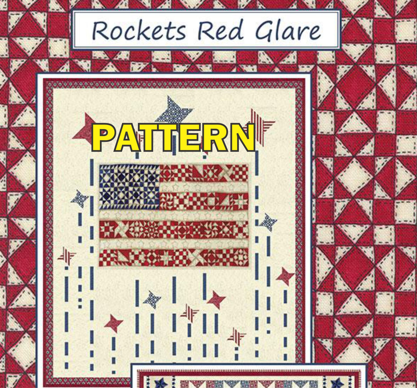 Rockets Red Glare Panel Frame Quilt PATTERN, Coach House Designs CHD2122