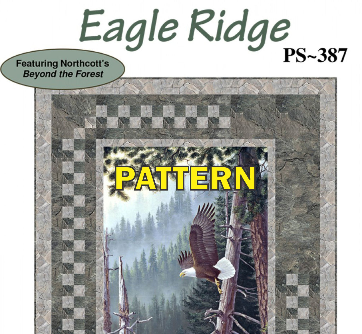 Eagle Ridge Panel Frame Quilt PATTERN, Patchworks Studio PS387