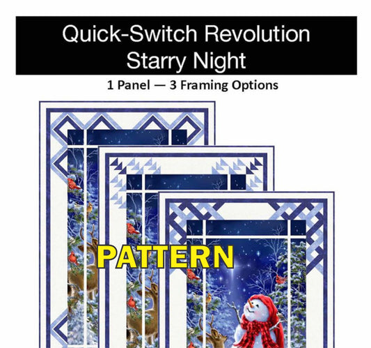Quick Switch Revolution Starry Night Panel Frame Quilt PATTERN, Pine Tree Country Quilts PT1804