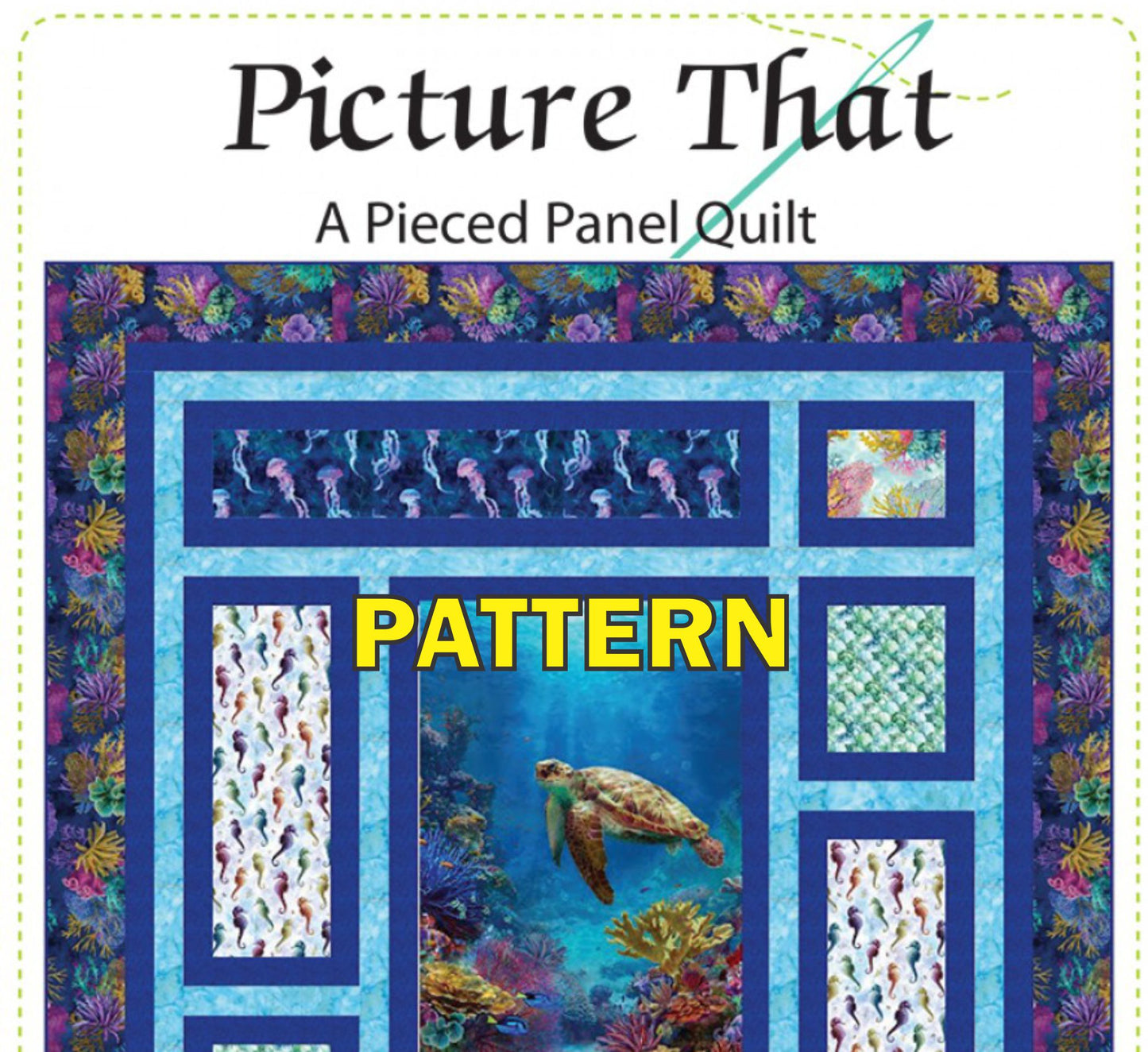 Picture That Panel Frame Quilt PATTERN, Quilting Renditions QR1180