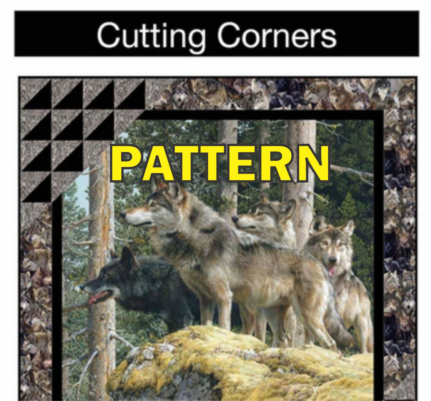 Cutting Corners Panel Frame Quilt PATTERN, Pine Tree Country Quilts PT1911