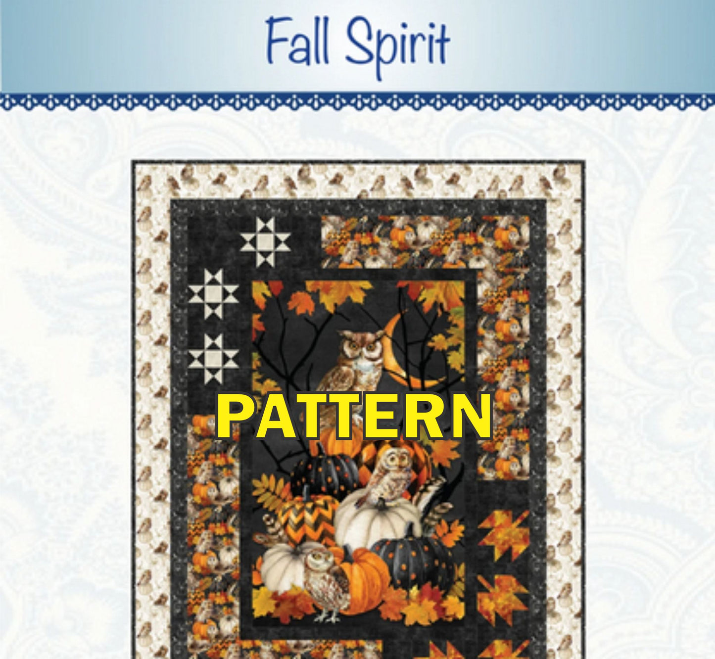 Fall Spirit Panel Frame Quilt PATTERN, Bound to Be Quilting BTBQ576