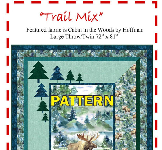 LAST CALL Trail Mix Panel Frame Quilt PATTERN, The Fabric Addict TM23