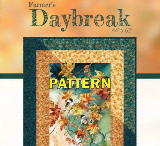 Farmer's Daybreak Panel Frame Quilt PATTERN, Farmer's Daughters Quilts FDQ-DAYBREAK PTN3456