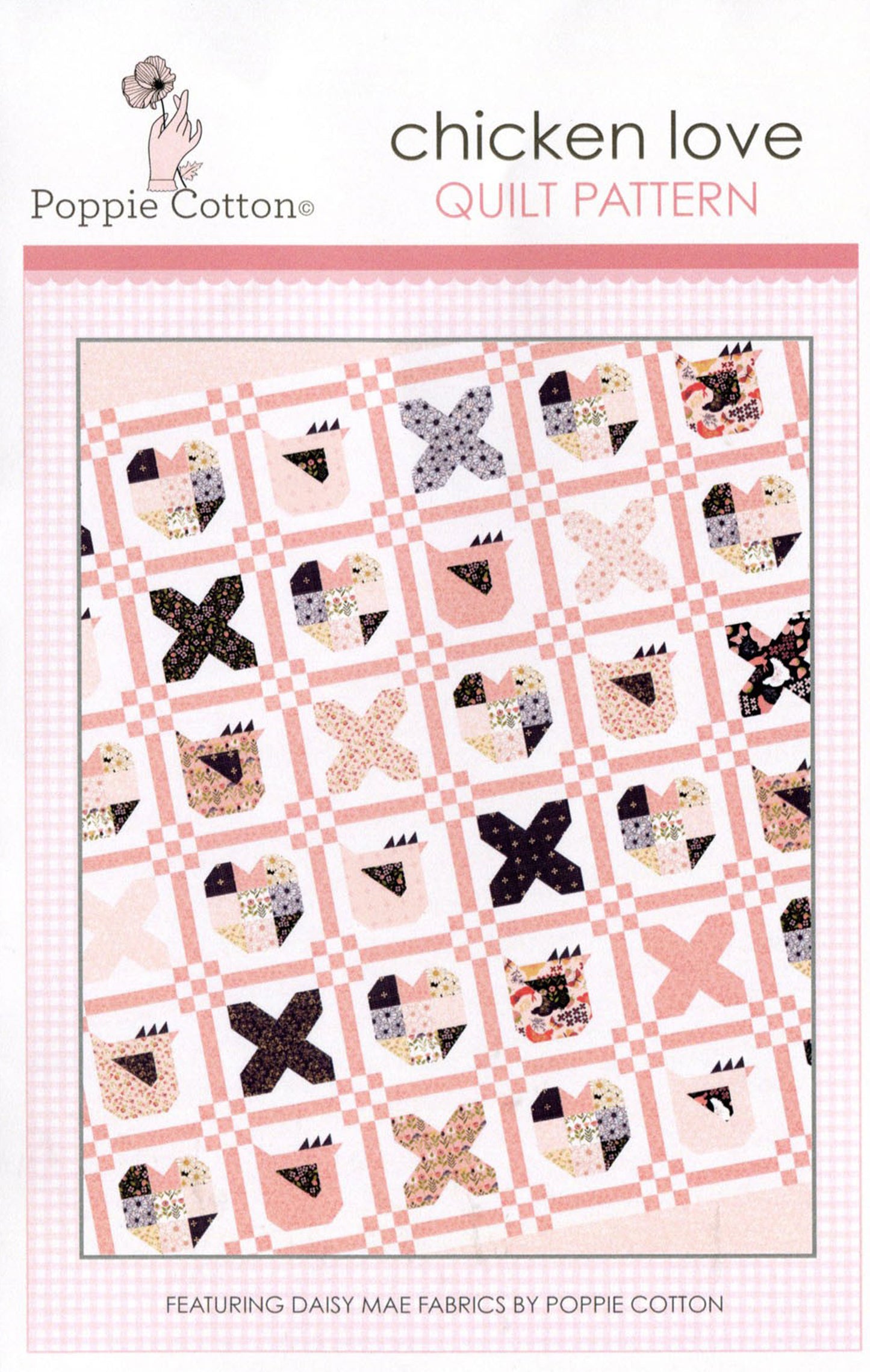 LAST CALL Chicken Love Quilt Pattern, Poppie Cotton PC1940