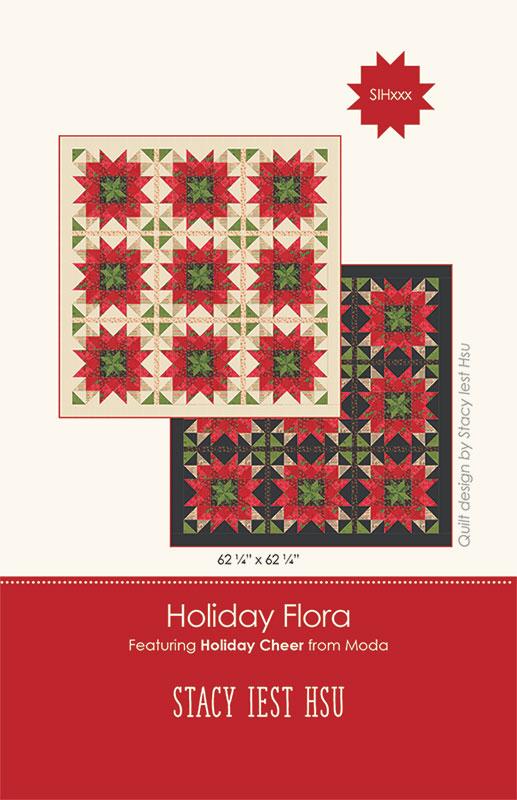 Holiday Flora Quilt Pattern, Stacy Iest Hsu SIH118