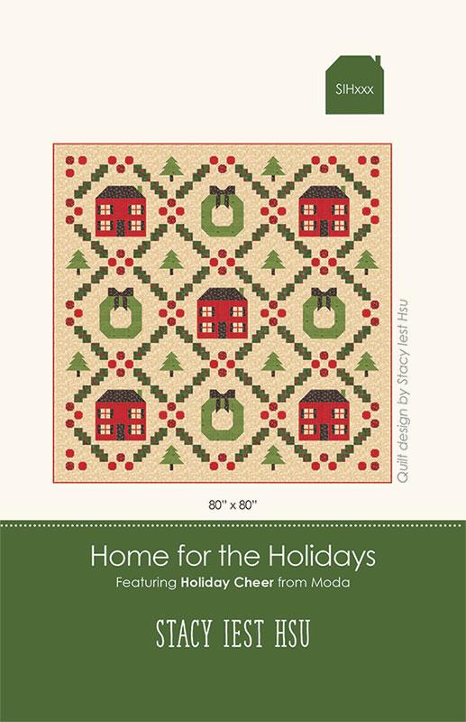 Home for the Holidays Quilt Pattern, Stacy Iest Hsu SIH119
