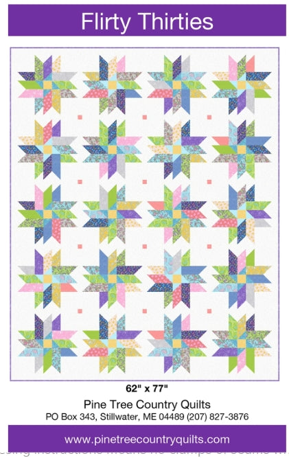 Flirty Thirties Quilt Pattern, Pine Tree Country Quilts PT2169