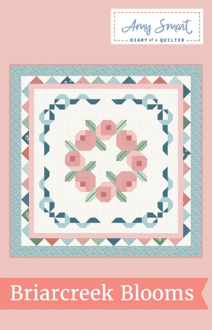 Briarcreek Blooms Quilt Pattern, Diary of a Quilter DOQ2501