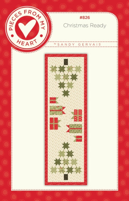 Christmas Ready Table Runner Quilt Pattern, Pieces From My Heart PM826