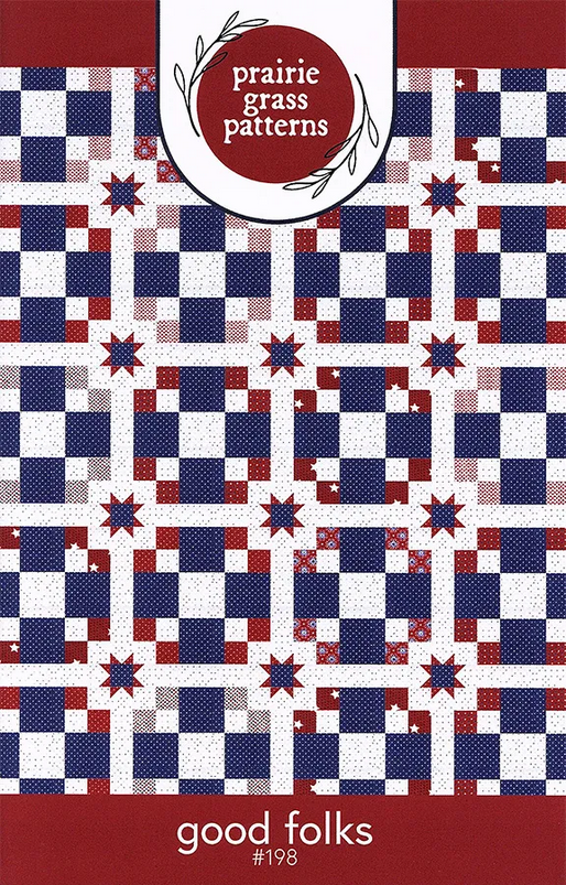 Good Folks Quilt Pattern, Prairie Grass Patterns PGP198