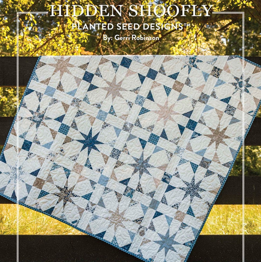 Hidden Shoofly / Flutter Quilt Pattern, Planted Seed Designs PSD-451P