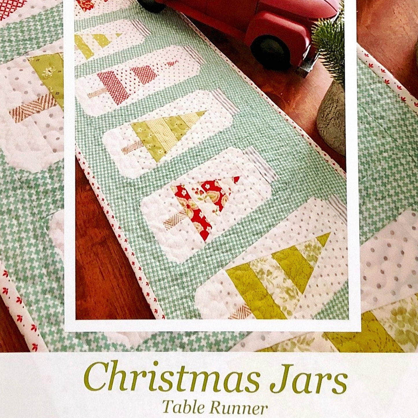 Christmas Jars Table Runner Quilt Pattern, The Pattern Basket TPB1812, Scrap Friendly Christmas Xmas Holiday Table Quilt Pattern