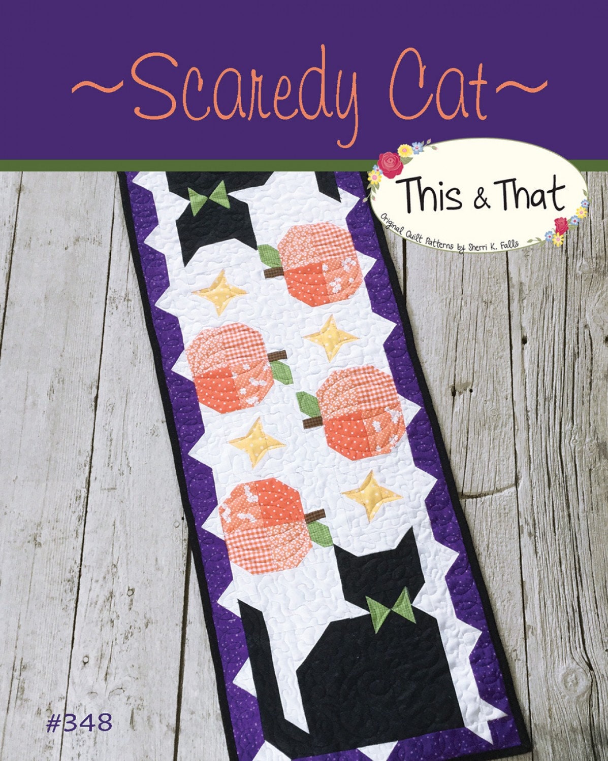 Scaredy Cat Quilt Pattern, This and That TAT348, Yardage Scrap Friendly Halloween Black Cats Pumpkins Table Runner Quilt Pattern