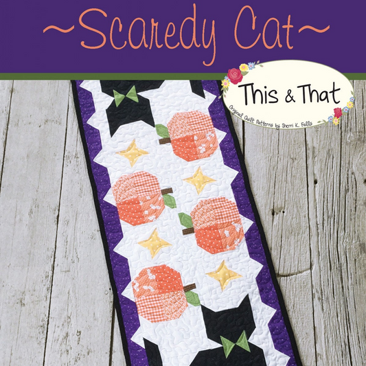Scaredy Cat Quilt Pattern, This and That TAT348