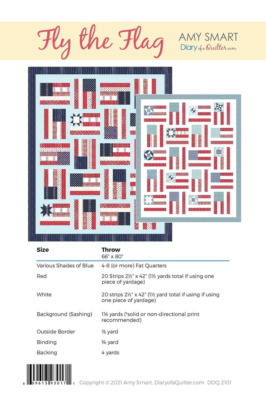 Fly the Flag Quilt Pattern, Diary of Quilter DOQ2101, Jelly Roll Fat Quarter FQ Friendly Patriotic US Flag Sampler Quilt Pattern, Amy Smart