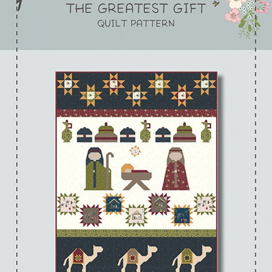 The Greatest Gift Nativity Quilt Pattern, Bee Sew Inspired P177-GREATESTGIFT, Yardage Friendly Christmas Xmas Nativity Throw Quilt Pattern