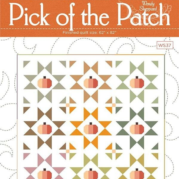 Pick of the Patch Quilt Pattern, Wendy Sheppard WS37