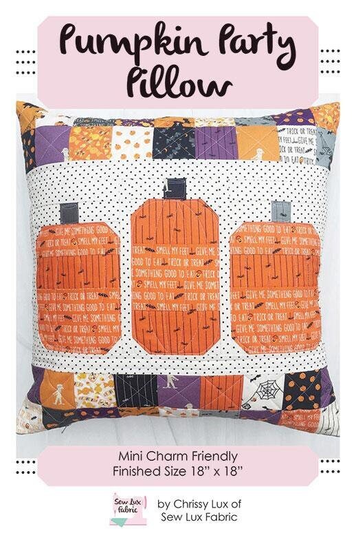 Pumpkin Party Pillow Quilt Pattern, Sew Lux Fabric SLF2081, Mini Charm Square F8 Fat Eighths Friendly Halloween Pillow Cover Pattern
