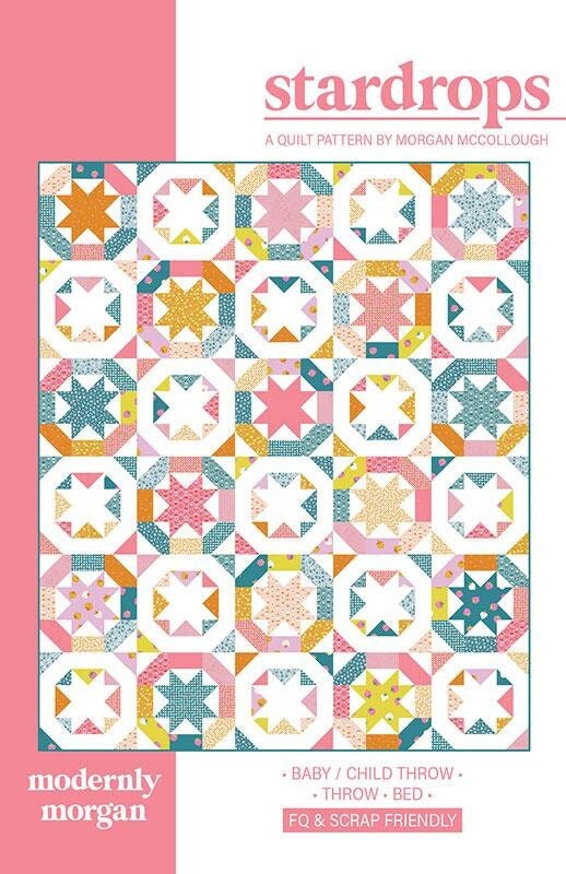 Stardrops Quilt Pattern, Modernly Morgan MM024, Fat Quarter FQ Friendly Pattern, Star Stars Baby Throw Square Bed Quilt Pattern, McCollough