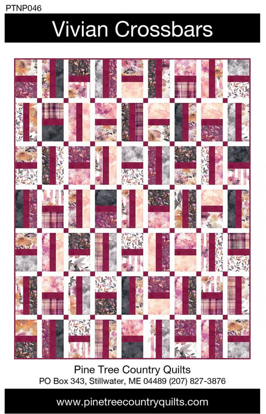 Vivian Crossbars Quilt Pattern, Pine Tree Country Quilts PTNP046, Layer Cake Precut 10" Squares Friendly Throw Quilt Pattern