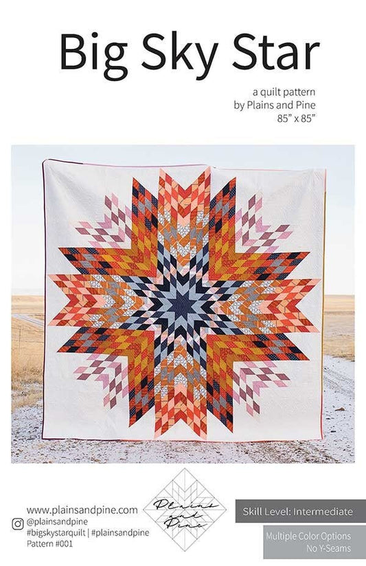 Big Sky Star Quilt Pattern, Plains and Pine PP001, Yardage Friendly Pattern Oversized Throw Square Bed Quilt Pattern