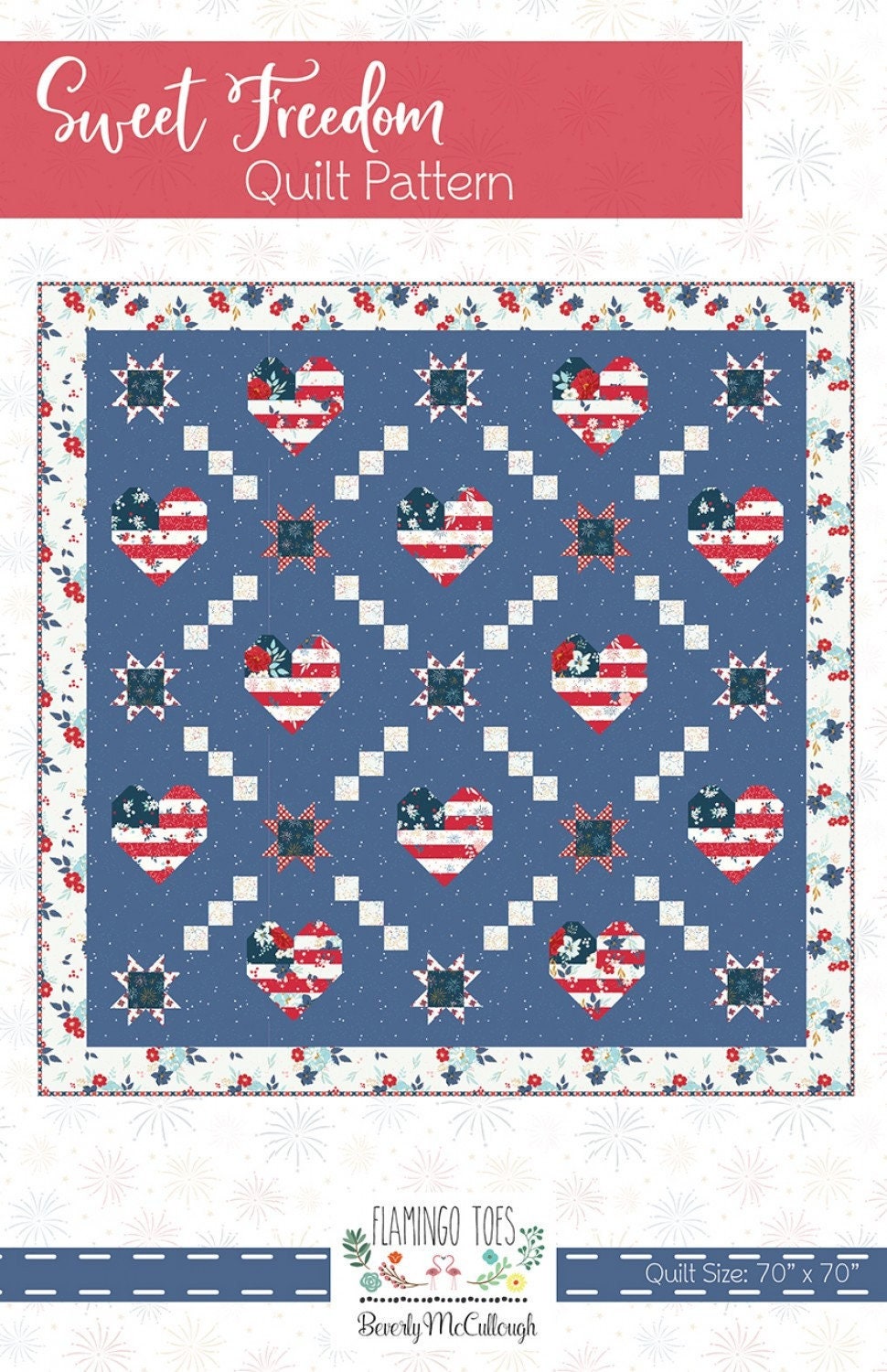Sweet Freedom Quilt Pattern, Flamingo Toes FT8139, 12 Fat Quarter FQ Friendly Stars Flag Hearts Throw Quilt Pattern, Beverly McCullough
