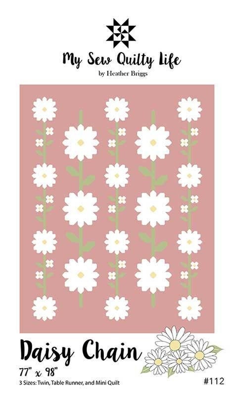 Daisy Chain Quilt Pattern, My Sew Quilty Life MSQL112, Yardage Friendly Daisies Flower Throw Quilt Pattern