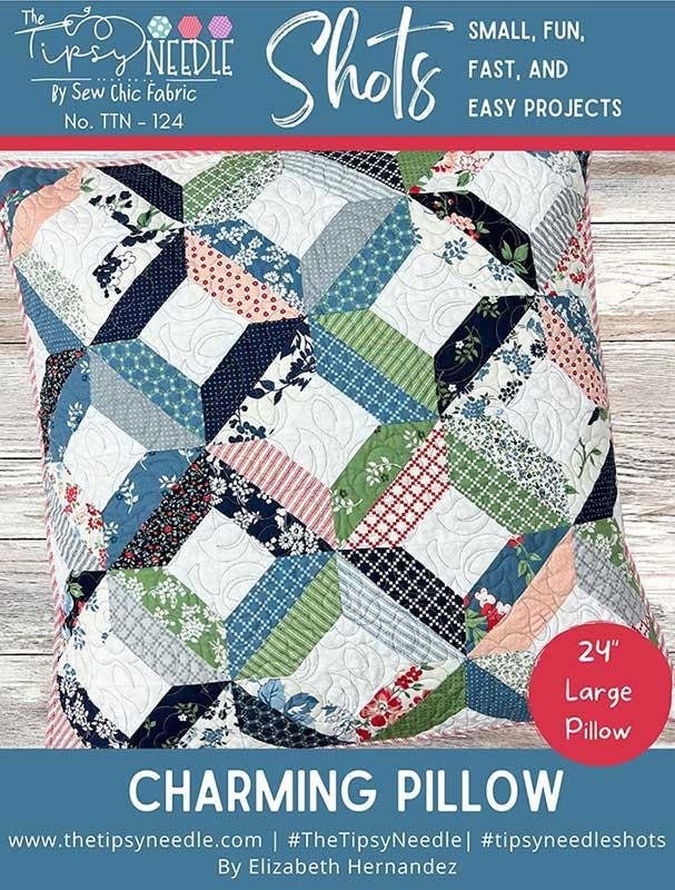 Shots - Charming 24" Pillow Pattern, The Tipsy Needle TTN124, Charm Pack Friendly Lattice Pillow Cover Quilt Pattern, Elizabeth Hernandez