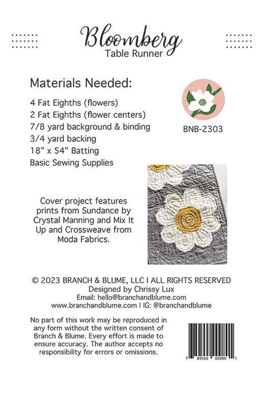 Bloomberg Table Quilt Pattern, Branch and Blume BNB2303, F8 Eighths Yardage Friendly Flower Table Runner Pattern, Chrissy Lux