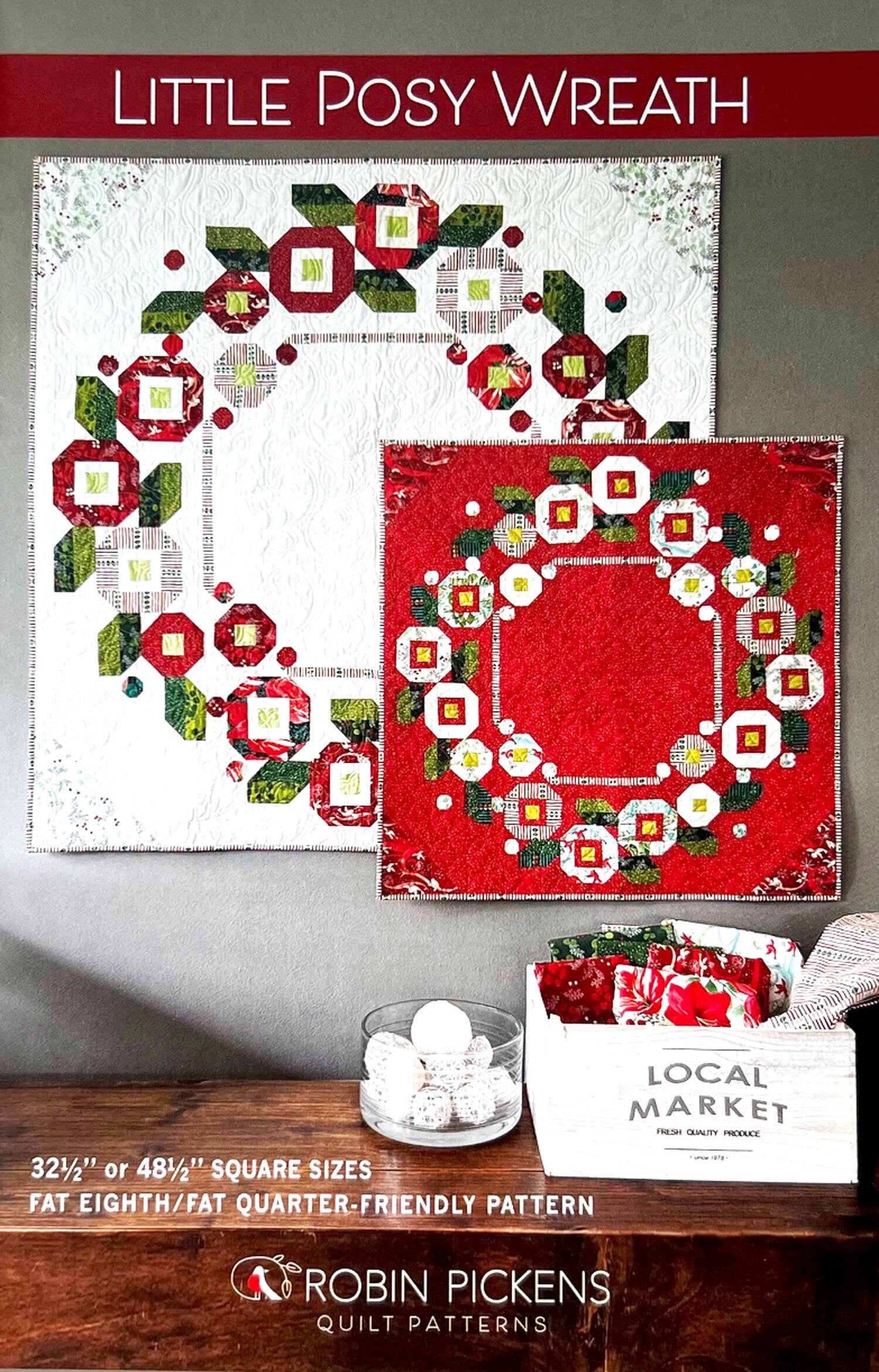 Little Posy Wreath Quilt Pattern, Robin Pickens RPQP-LPW158, Fat Eighths Quarters Friendly Square Wall Table Flower Wreath Quilt Pattern