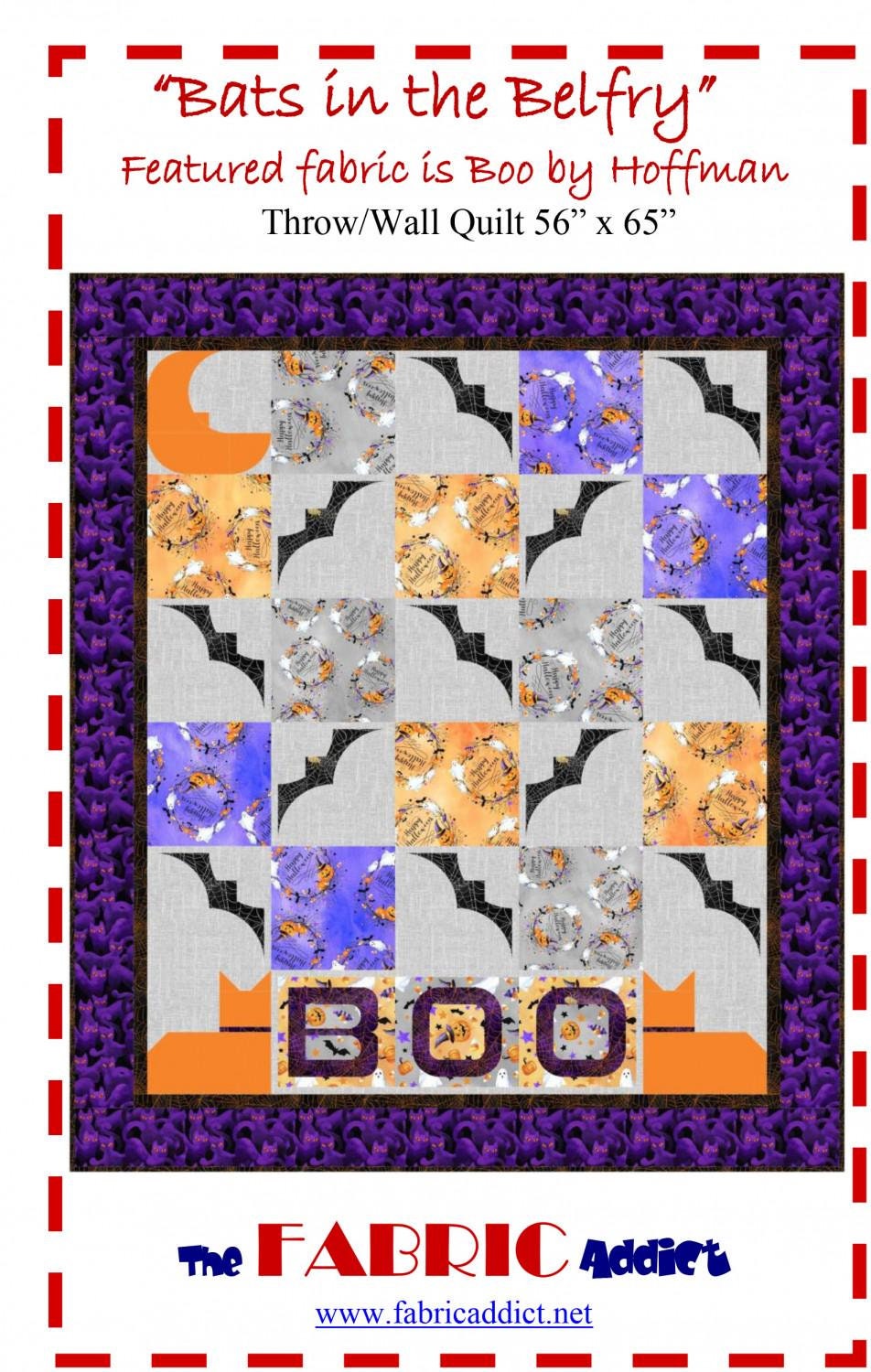 Bats in the Belfry Quilt Pattern, The Fabric Addict FABTB22, Halloween Bats Boo Lap Throw Wall Quilt Pattern