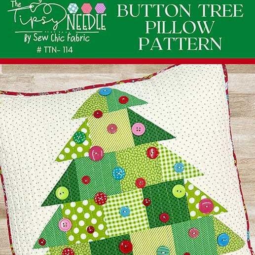 Button Tree Pillow Pattern, The Tipsy Needle TTN114, Scrap Friendly Christmas Tree Pillow Cover Quilt Pattern