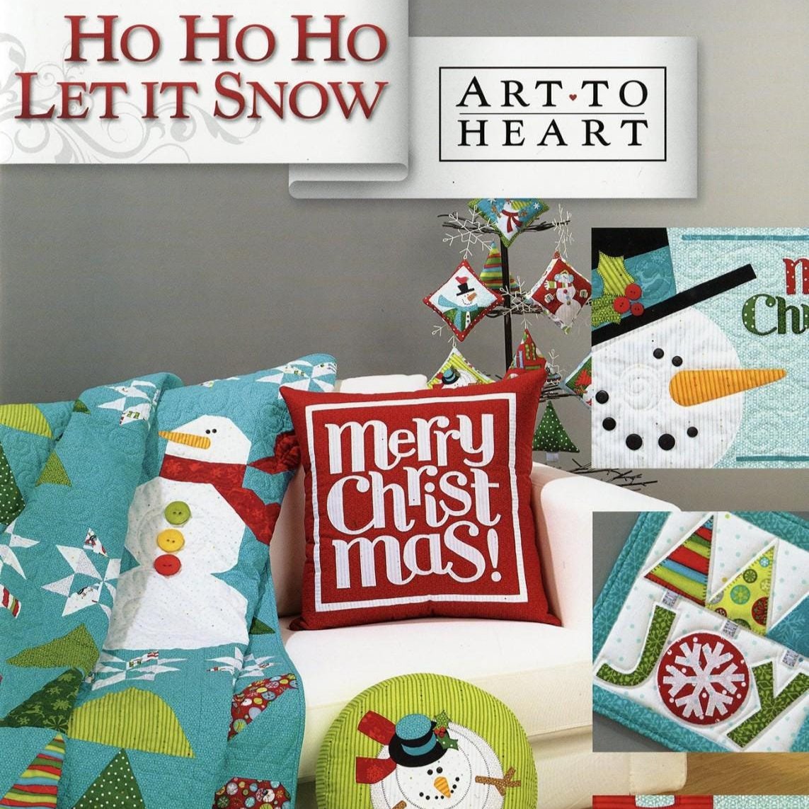 Ho Ho Ho Let it Snow Quilt Pattern Projects Book, Art to Heart ATH548B, Christmas Xmas Sewing and Quilt Projects, Nancy Halvorsen